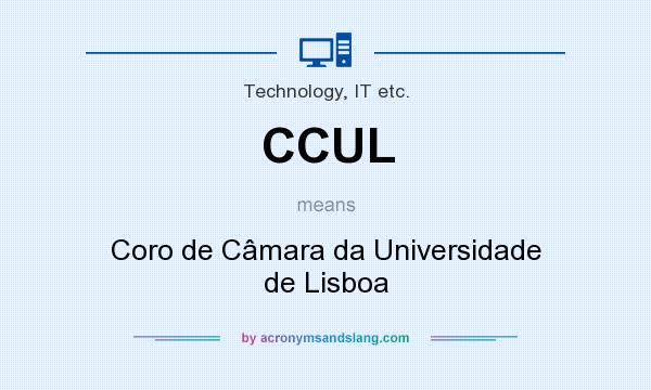 What does CCUL mean? It stands for Coro de Câmara da Universidade de Lisboa