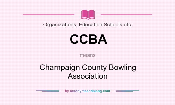 What does CCBA mean? It stands for Champaign County Bowling Association