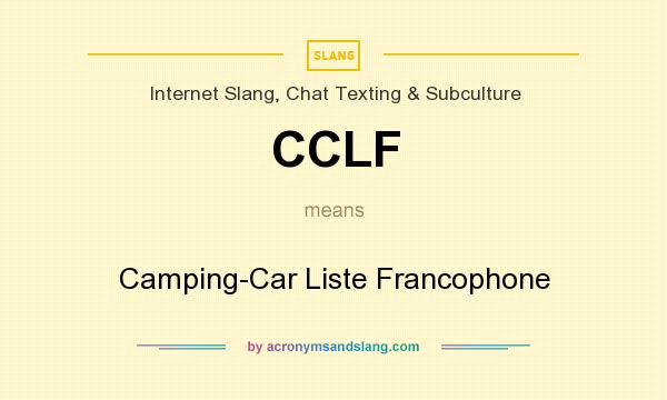 What does CCLF mean? It stands for Camping-Car Liste Francophone
