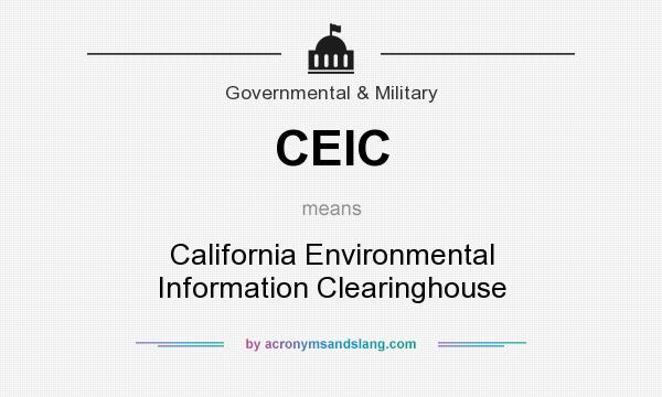 What does CEIC mean? It stands for California Environmental Information Clearinghouse