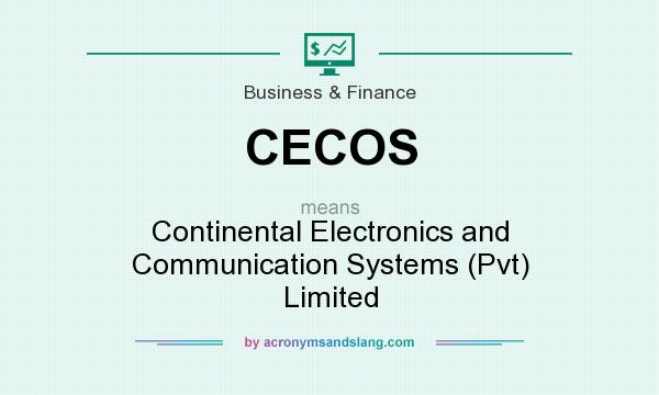 What does CECOS mean? It stands for Continental Electronics and Communication Systems (Pvt) Limited