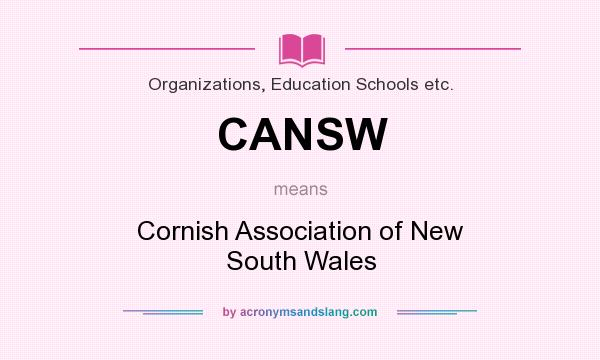 What does CANSW mean? It stands for Cornish Association of New South Wales