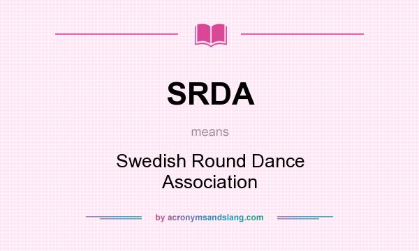 What does SRDA mean? It stands for Swedish Round Dance Association