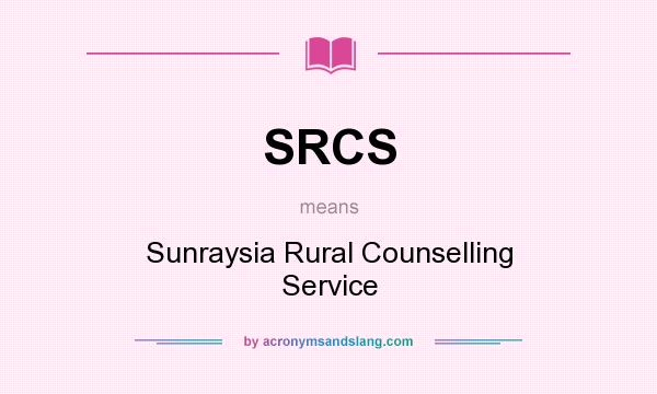 What does SRCS mean? It stands for Sunraysia Rural Counselling Service