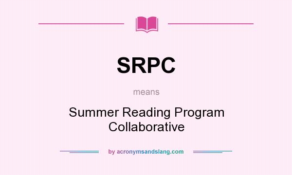 What does SRPC mean? It stands for Summer Reading Program Collaborative