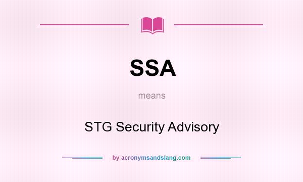 What does SSA mean? It stands for STG Security Advisory