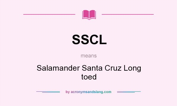 What does SSCL mean? It stands for Salamander Santa Cruz Long toed