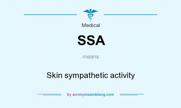 What does SSA mean? It stands for Skin sympathetic activity