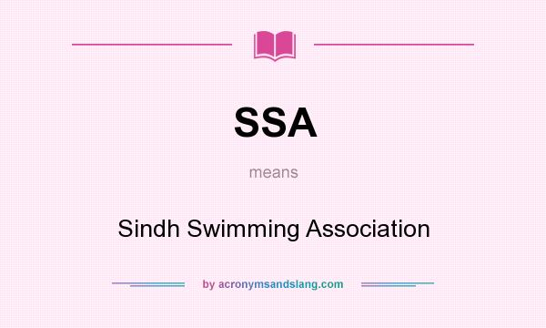 What does SSA mean? It stands for Sindh Swimming Association