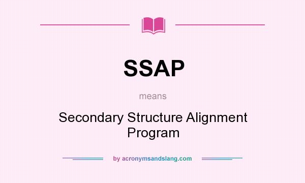 What does SSAP mean? It stands for Secondary Structure Alignment Program