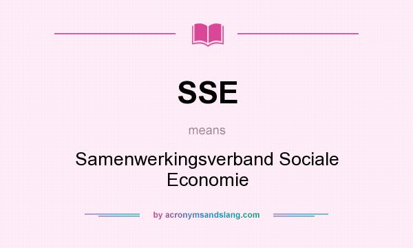 What does SSE mean? It stands for Samenwerkingsverband Sociale Economie