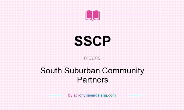 What does SSCP mean? It stands for South Suburban Community Partners