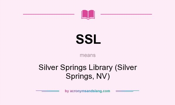 What does SSL mean? It stands for Silver Springs Library (Silver Springs, NV)