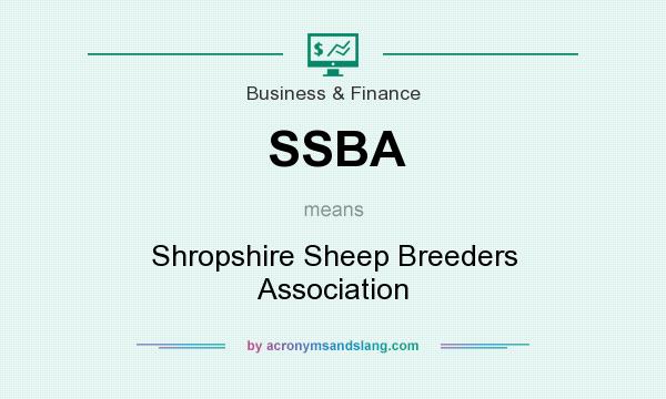 What does SSBA mean? It stands for Shropshire Sheep Breeders Association