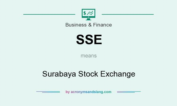 What does SSE mean? It stands for Surabaya Stock Exchange