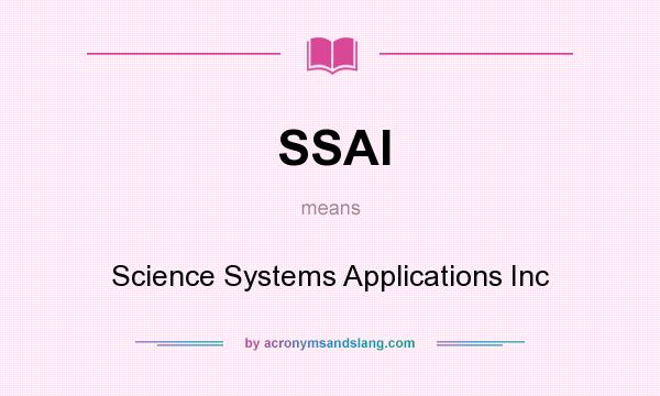 What does SSAI mean? It stands for Science Systems Applications Inc