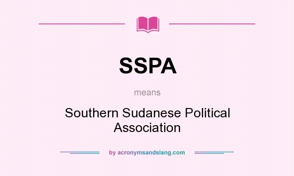 What does SSPA mean? It stands for Southern Sudanese Political Association