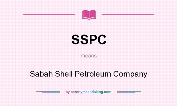 What does SSPC mean? It stands for Sabah Shell Petroleum Company