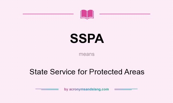 What does SSPA mean? It stands for State Service for Protected Areas