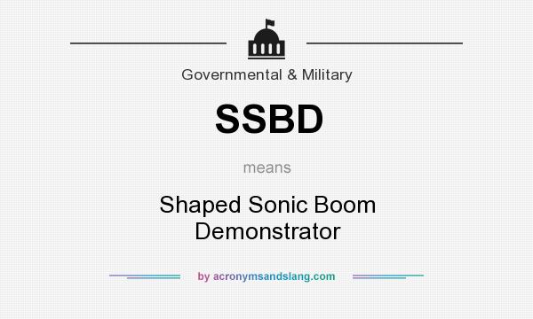 What does SSBD mean? It stands for Shaped Sonic Boom Demonstrator