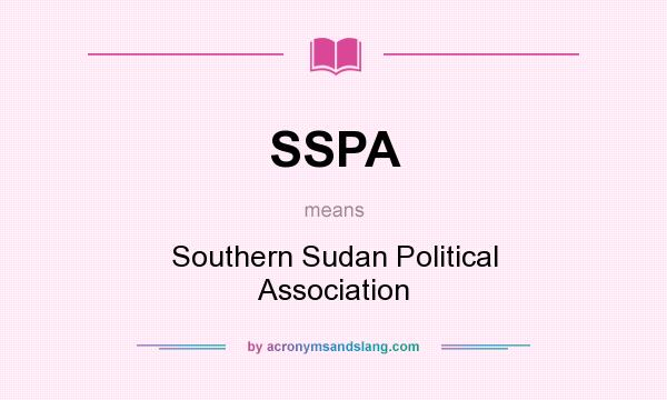 What does SSPA mean? It stands for Southern Sudan Political Association