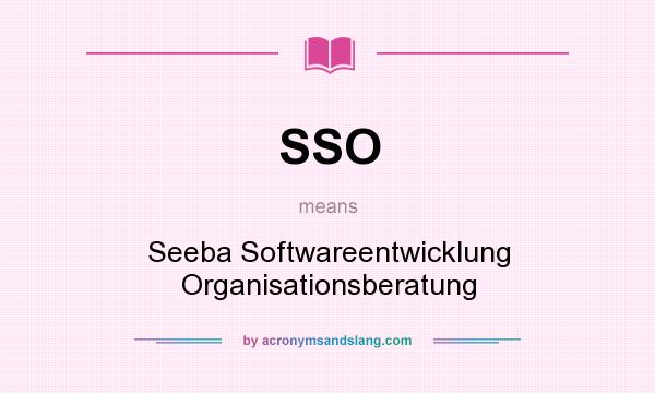 What does SSO mean? It stands for Seeba Softwareentwicklung Organisationsberatung