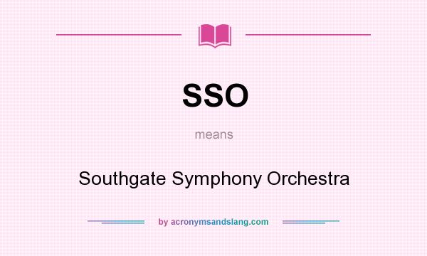 What does SSO mean? It stands for Southgate Symphony Orchestra