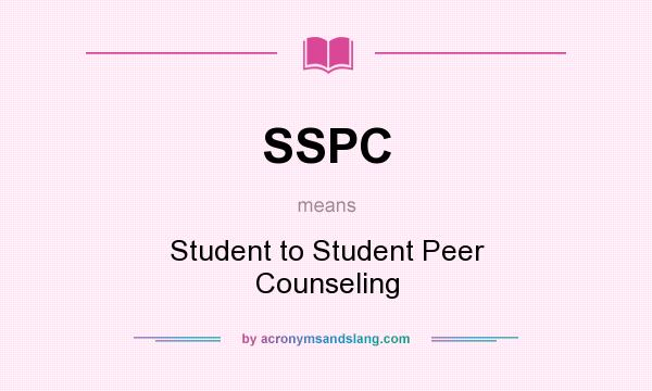 What does SSPC mean? It stands for Student to Student Peer Counseling