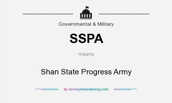 What does SSPA mean? It stands for Shan State Progress Army
