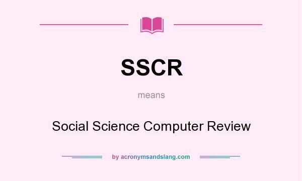 What does SSCR mean? It stands for Social Science Computer Review
