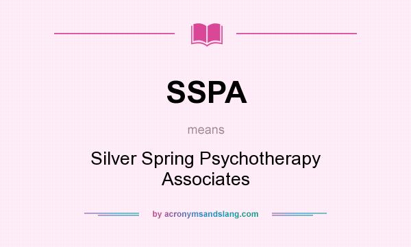 What does SSPA mean? It stands for Silver Spring Psychotherapy Associates