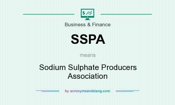 What does SSPA mean? It stands for Sodium Sulphate Producers Association