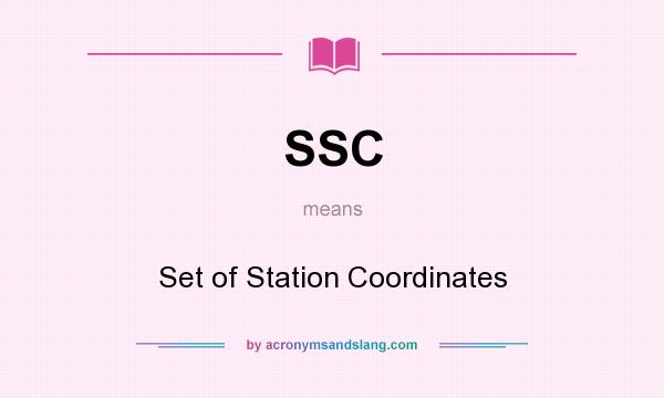 What does SSC mean? It stands for Set of Station Coordinates