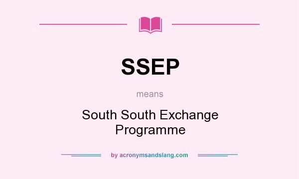 What does SSEP mean? It stands for South South Exchange Programme