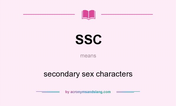 What does SSC mean? It stands for secondary sex characters