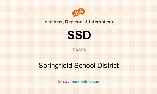 What does SSD mean? It stands for Springfield School District