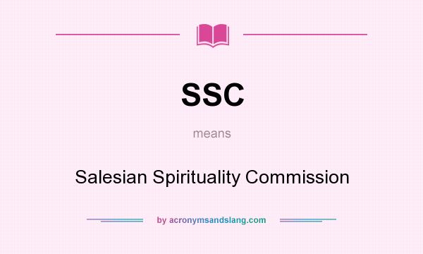 What does SSC mean? It stands for Salesian Spirituality Commission