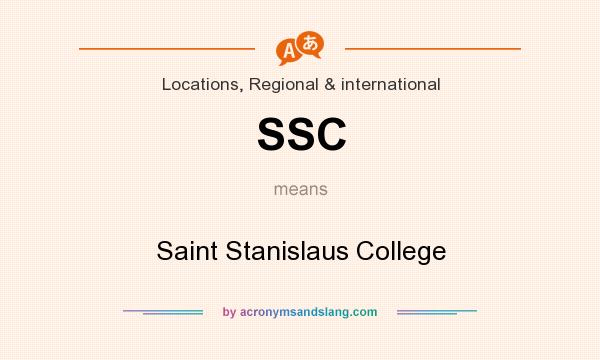 What does SSC mean? It stands for Saint Stanislaus College