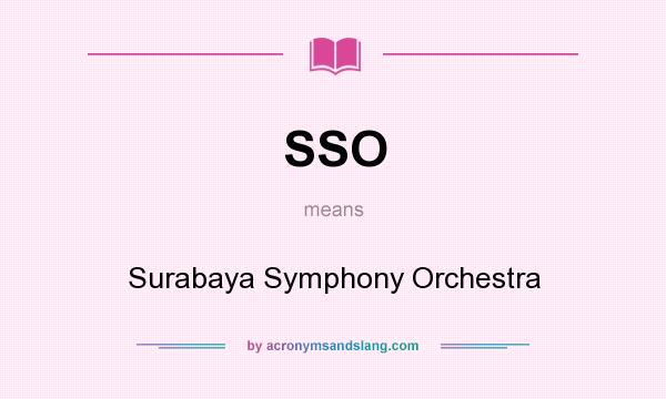What does SSO mean? It stands for Surabaya Symphony Orchestra