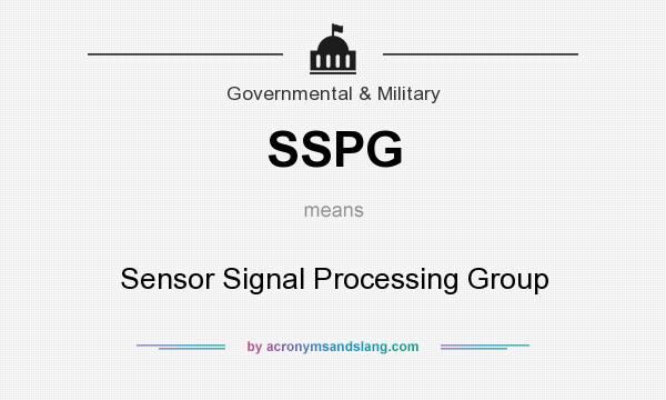 What does SSPG mean? It stands for Sensor Signal Processing Group