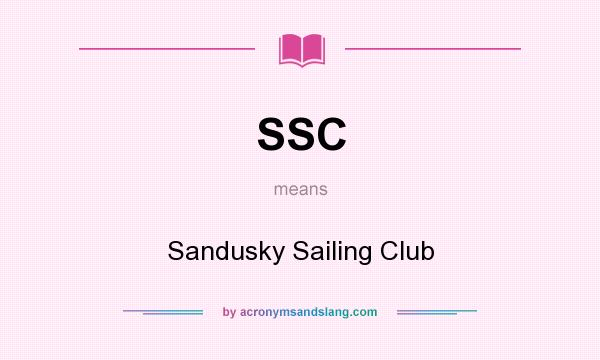 What does SSC mean? It stands for Sandusky Sailing Club