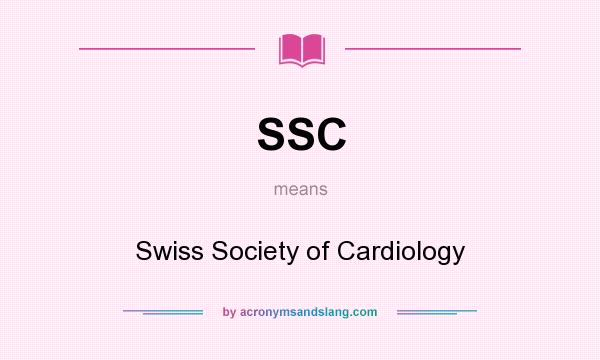 What does SSC mean? It stands for Swiss Society of Cardiology