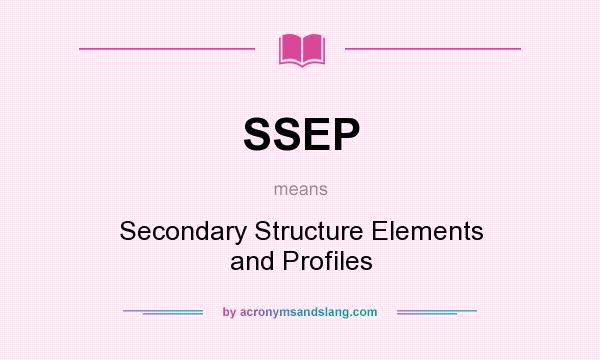 What does SSEP mean? It stands for Secondary Structure Elements and Profiles