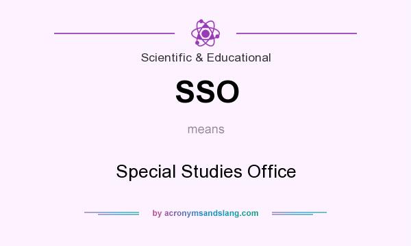 What does SSO mean? It stands for Special Studies Office