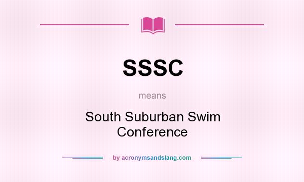 What does SSSC mean? It stands for South Suburban Swim Conference