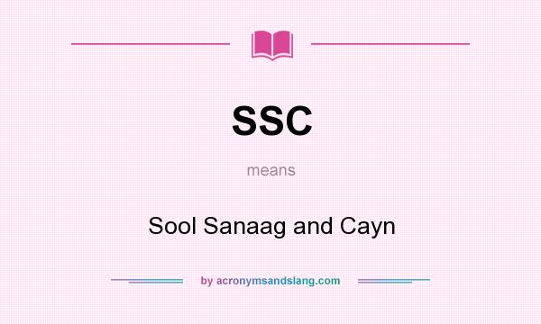 What does SSC mean? It stands for Sool Sanaag and Cayn