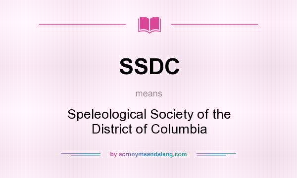 What does SSDC mean? It stands for Speleological Society of the District of Columbia