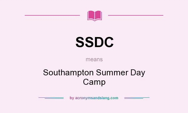 What does SSDC mean? It stands for Southampton Summer Day Camp