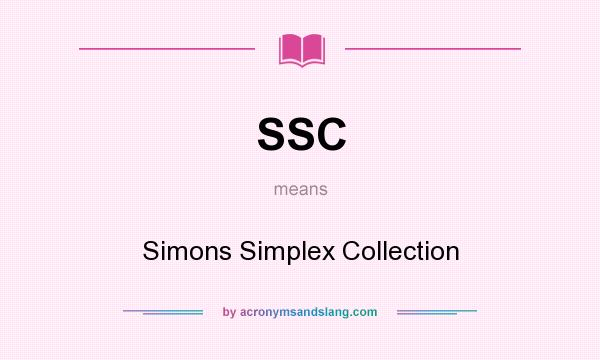 What does SSC mean? It stands for Simons Simplex Collection