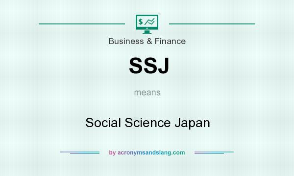 What does SSJ mean? It stands for Social Science Japan